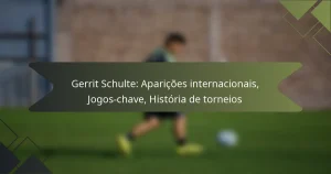 Gerrit Schulte: Aparições internacionais, Jogos-chave, História de torneios